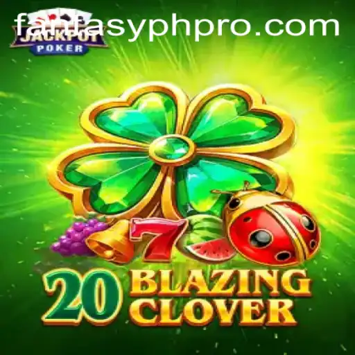 Enter the World of Adventure with 20BlazingClover